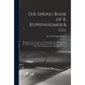 The Spring Book of B. Kuppenheimer & Co.: Illustrating a New Century of Clothing-radically Different From the Old-and Incidentally Depicting the More