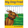 My Dog Fred