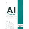 AI in Finance: AI for Business Book: How Artificial Intelligence is Transforming Finance, Banking, Investing, and Risk Management