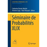 Séminaire de Probabilités XLIX