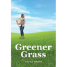 Greener Grass