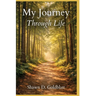 My Journey Through Life