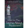 What Are They Saying About Mysticism?