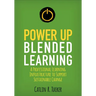 Power Up Blended Learning: A Professional Learning Infrastructure to Support Sustainable Change
