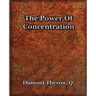 The Power Of Concentration (1918)