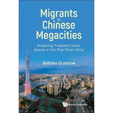 Migrants in Chinese Megacities
