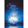 Seven Lights of Love: Awakening to the Journey Home to Self