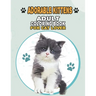 Adorable Kittens Adult Coloring Book For Cat Lover: A Fun Easy, Relaxing, Stress Relieving Beautiful Cats Large Print Adult Coloring Book Of Kittens,