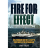 Fire for Effect: USS Stoddard and the U.S. Navy's First Shots of the Vietnam War
