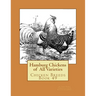 Hamburg Chickens of All Varieties: Chicken Breeds Book 49