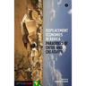 Displacement Economies in Africa: Paradoxes of Crisis and Creativity