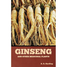 Ginseng and Other Medicinal Plants