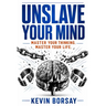 Unslave Your Mind