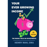Your Ever Growing Income US Edition: The Rising Yield on Investments