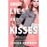 Sweet Lies & Kisses
