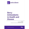 Berry Antioxidants in Health and Disease