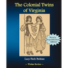 The Colonial Twins of Virginia