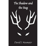 The Shadow and the Stag