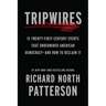 Tripwires: 15 Twenty-First-Century Events That Undermined American Democracy--And How to Reclaim It