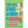 The Last Stage of Grief is Murder
