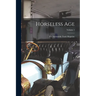 Horseless Age: The Automobile Trade Magazine; Volume 1