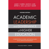 Academic Leadership and Governance of Higher Education: A Guide for Trustees, Leaders, and Aspiring Leaders of Two- And Four-Year Institutions