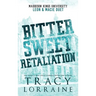 Bitter Sweet Retaliation: Leon and Macie Duet