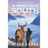 A Wind From The South
