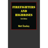 Firefighters and Highrises: 2nd Edition