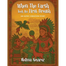 When The Earth Took Its First Breath