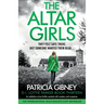 The Altar Girls: An addictive crime thriller packed with mystery and suspense