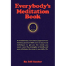 Everybody's Meditation Book