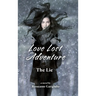 Love Lost Adventure: The Lie
