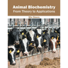 Animal Biochemistry: From Theory to Applications