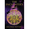The Enchanter's Soul: The Ellwood Chronicles II