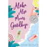 Aloha Also Means Goodbye