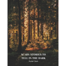 Scary Stories To Tell In The Dark: The Red Room, The Terrible Old Man, Don't Think About It