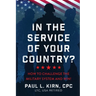 In the Service of Your Country?: How To Challenge the Military System and Win!