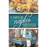 A Taste of Naples: Neapolitan Culture, Cuisine, and Cooking