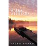 Early Morning Walks with God
