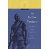 The Heroic Venture: A Parable of Project Leadership