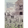 The Varieties of Political Experience in Eighteenth-Century America
