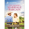 The Farmer's Marriage Bargain: An Uplifting Inspirational Romance