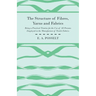 The Structure Of Fibres, Yarns And Fabrics - Being A Practical Treatise For The Use Of All Persons Employed In The Manufacture Of Textile Fabrics