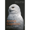 Animal Cognition: Evolution, Behavior and Cognition