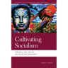 Cultivating Socialism: Venezuela, Alba, and the Politics of Food Sovereignty