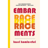 EmbarRACEments: Daily Embarrassments in Black and White . . . and Color