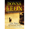The Waters of Eternal Youth: A Commissario Guido Brunetti Mystery