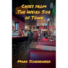 Cases from the Weird Side of Town