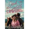 Cinch the Saddle, Cowgirl: a class gap, workplace Montana Ranches Christian Romance